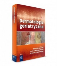 Dermatologia geriatryczna. Tom - okładka książki