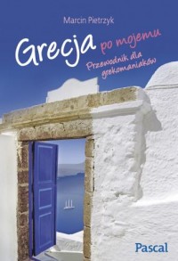Grecja po mojemu - okładka książki