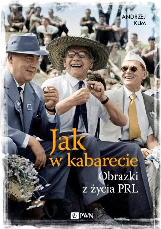 Jak w kabarecie. Obrazki z życia - okładka książki