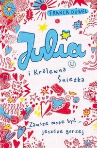 Julia i Królewna Śnieżka - okładka książki