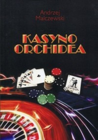 Kasyno Orchidea - okładka książki