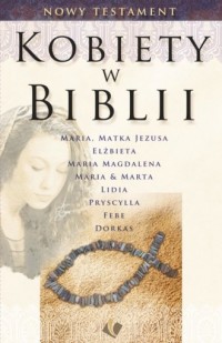 Kobiety w Biblii. Nowy Testament - okładka książki