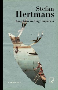 Krajobraz według Carpaccia - okładka książki