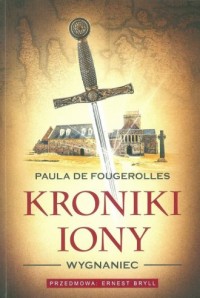 Kroniki Iony. Wygnaniec - okładka książki