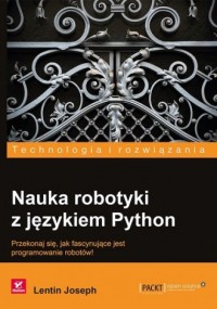 Nauka robotyki z językiem Python. - okładka książki