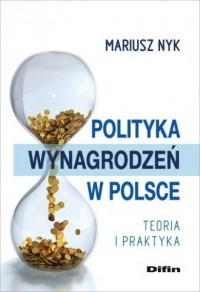 Polityka wynagrodzeń w Polsce. - okładka książki