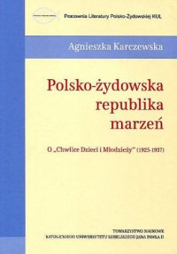 Polsko - żydowska republika marzeń. - okładka książki