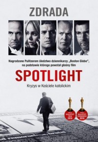 Spotlight Zdrada. Śledztwo dziennikarzy - okładka książki