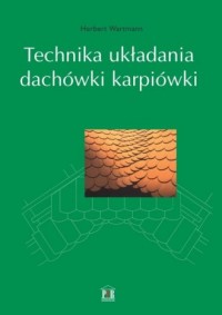 Technika układania dachówki karpiówki - okładka książki