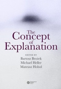 The Concept of Explanation - okładka książki