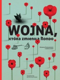 Wojna, która zmieniła Rondo - okładka książki