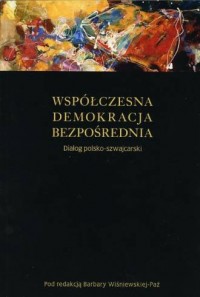Współczesna demokracja bezpośrednia. - okładka książki