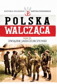 Polska walcząca. Związek Jaszczurczy - okładka książki