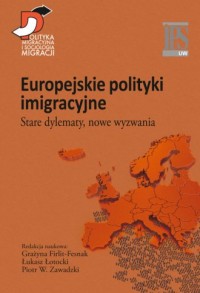 Europejskie polityki imigracyjne. - okładka książki