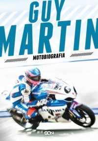 Guy Martin. Motobiografia - okładka książki