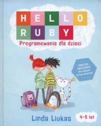 Hello ruby. Programowanie dla dzieci - okładka książki