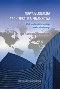 Nowa globalna architektura finansowa. - okładka książki