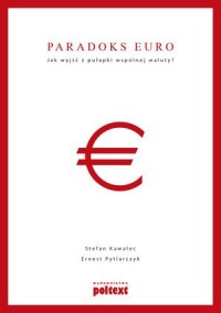 Paradoks euro. Jak wyjść z pułapki - okładka książki