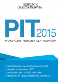 PIT 2015. Praktyczny poradnik dla - okładka książki