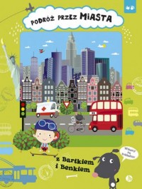 Podróż przez miasta z Bartkiem - okładka książki