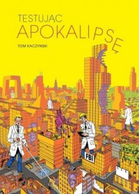 Testując Apokalipsę - okładka książki