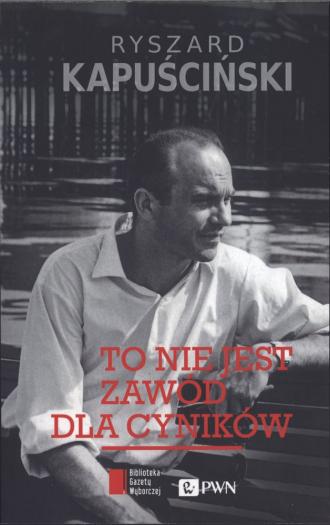To nie jest zawód dla cyników - okładka książki