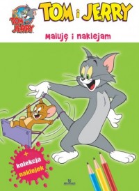 Tom i Jerry. Maluję i naklejam - okładka książki