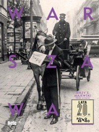 Warszawa lata 20. Seria: Foto Retro - okładka książki
