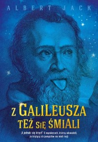 Z Galileusza też się śmiali - okładka książki