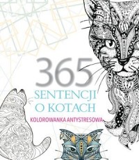 365 sentencji o kotach. Kolorowanka - okładka książki