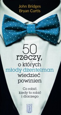 50 rzeczy, o których młody dżentelmen - okładka książki
