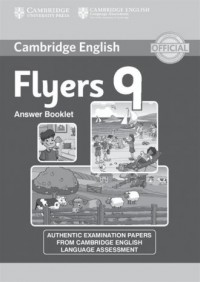 Cambridge English. Flyers 9. Answer - okładka podręcznika