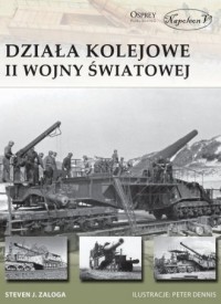 Działa kolejowe II wojny światowej - okładka książki