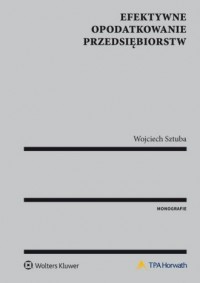 Efektywne opodatkowanie przedsiębiorstw - okładka książki