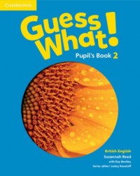 Guess What! 2 Pupils Book. British - okładka podręcznika