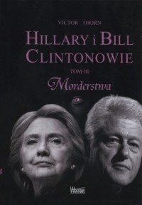 Hillary i Bill Clintonowie. Tom - okładka książki