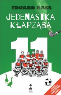 Jedenastka Kłapząba - okładka książki