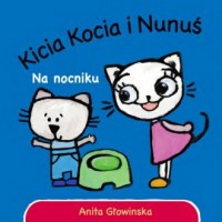 Kicia Kocia i Nunuś. Na nocniku - okładka książki