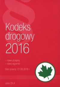Kodeks Drogowy 2016 - okładka książki