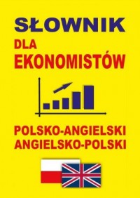 Słownik dla ekonomistów pol.-ang., - okładka książki