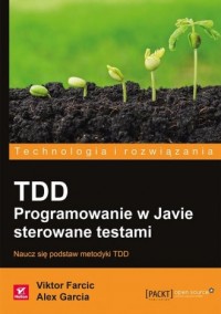 TDD. Programowanie w Javie sterowane - okładka książki