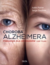 Choroba Alzheimera. Poradnik dla - okładka książki