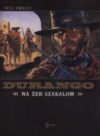 Durango 10. Na żer szakalom - okładka książki