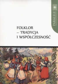 Folklor - tradycja i współczesność - okładka książki