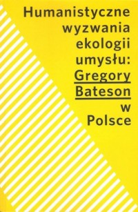 Humanistyczne wyzwania ekologii - okładka książki