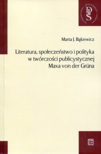 Literatura, społeczeństwo i polityka - okładka książki