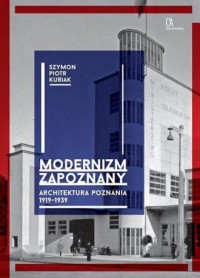 Modernizm zapoznany. Architektura - okładka książki