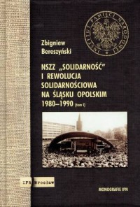 NSZZ Solidarność i rewolucja solidarnościowa - okładka książki