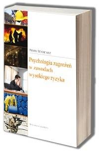 Psychologia zagrożeń w zawodach - okładka książki