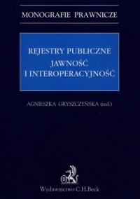 Rejestry publiczne. Jawność i interoperacyjność. - okładka książki
